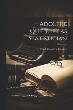 Adolphe Quetelet as Statistician