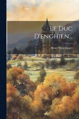 Duc D'enghien...