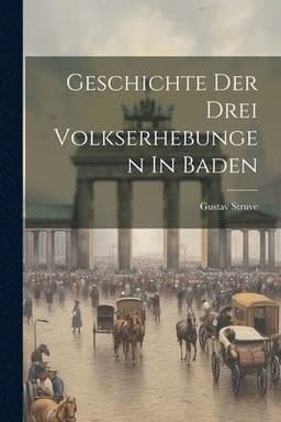 Geschichte Der Drei Volkserhebungen In Baden