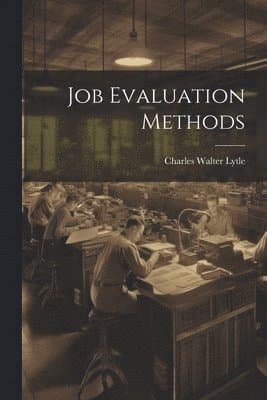 Job Evaluation Methods