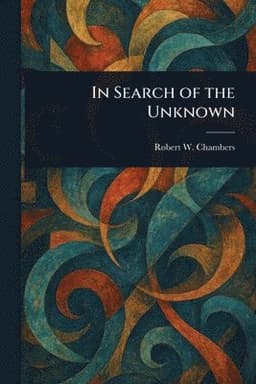 In Search of the Unknown