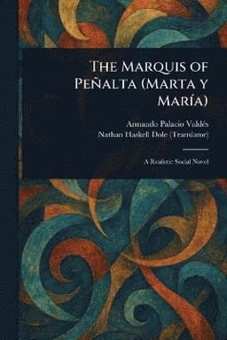 Marquis of Peñalta (Marta Y María)