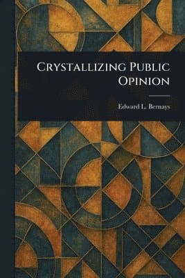 Crystallizing Public Opinion