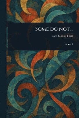 Some Do Not...