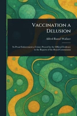 Vaccination a Delusion