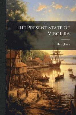 Present State of Virginia