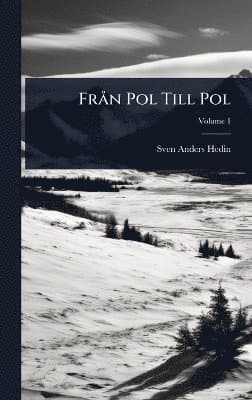 FrÃ n Pol Till Pol