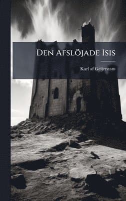 Den Afslöjade Isis