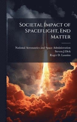 Societal Impact of Spaceflight, End Matter