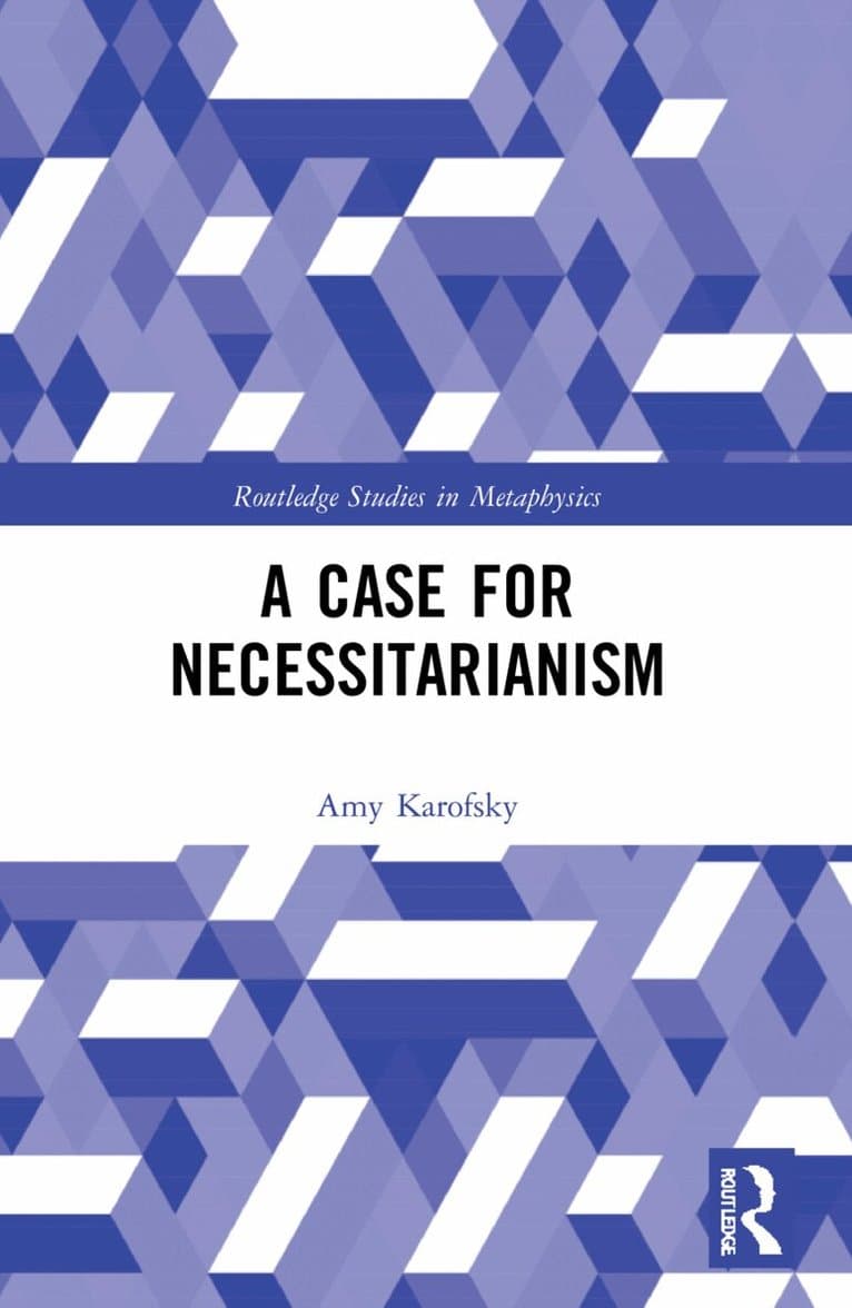Case for Necessitarianism