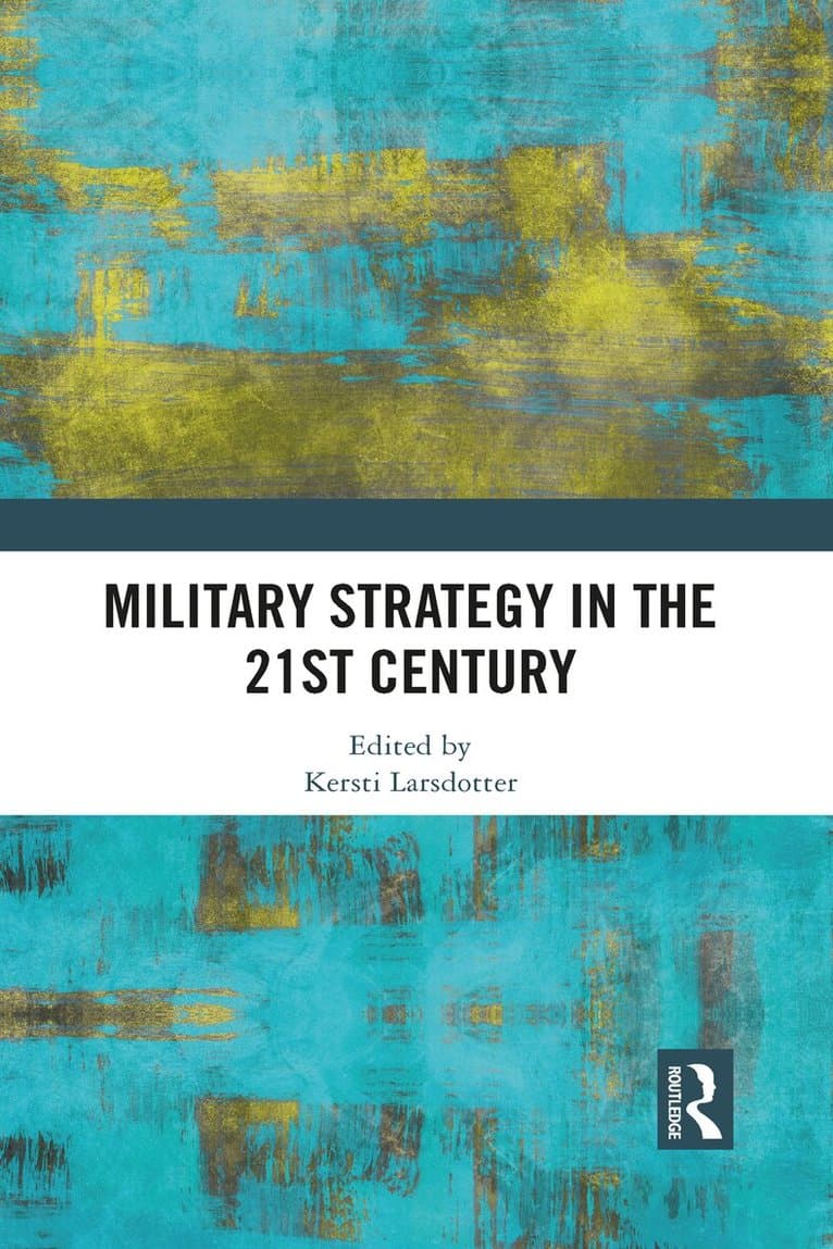 Military Strategy in the 21st Century