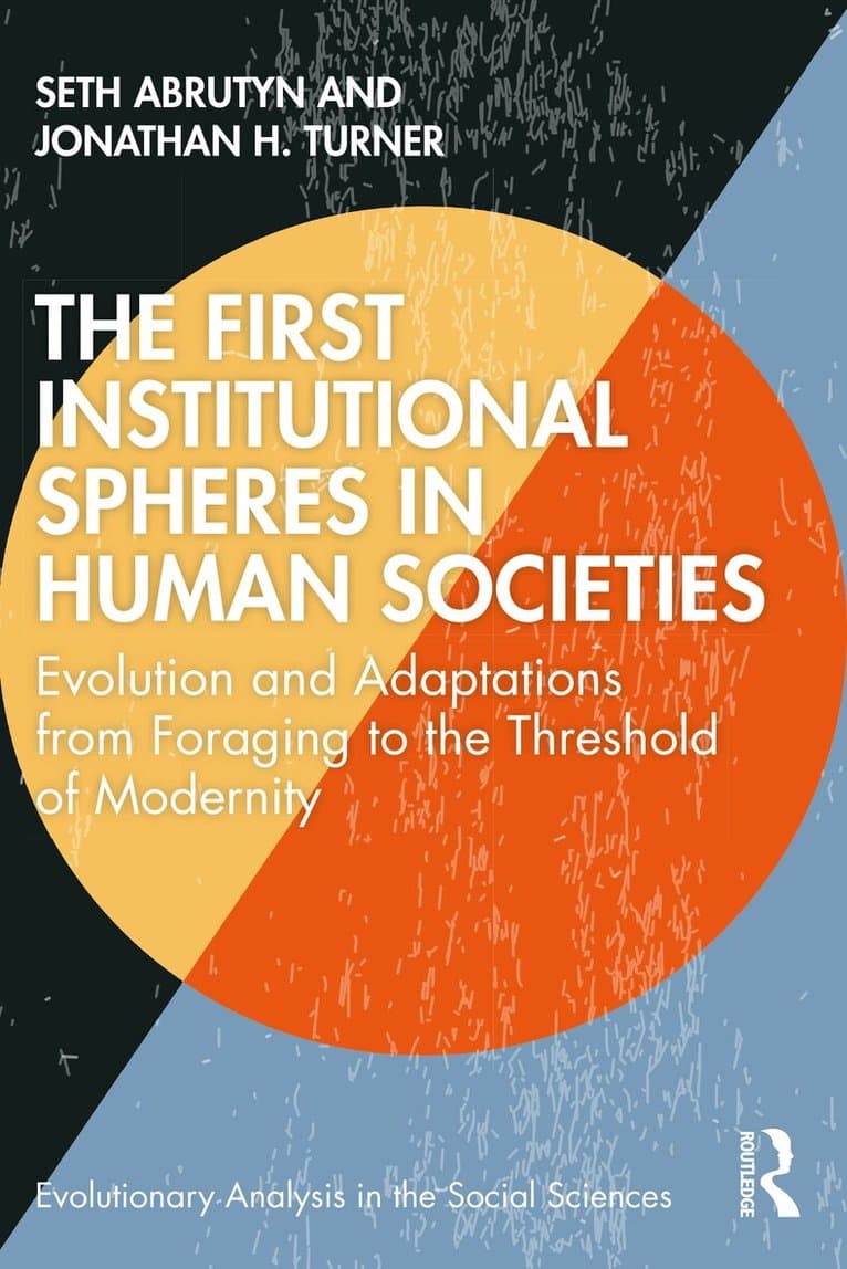 First Institutional Spheres in Human Societies