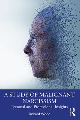 Study of Malignant Narcissism