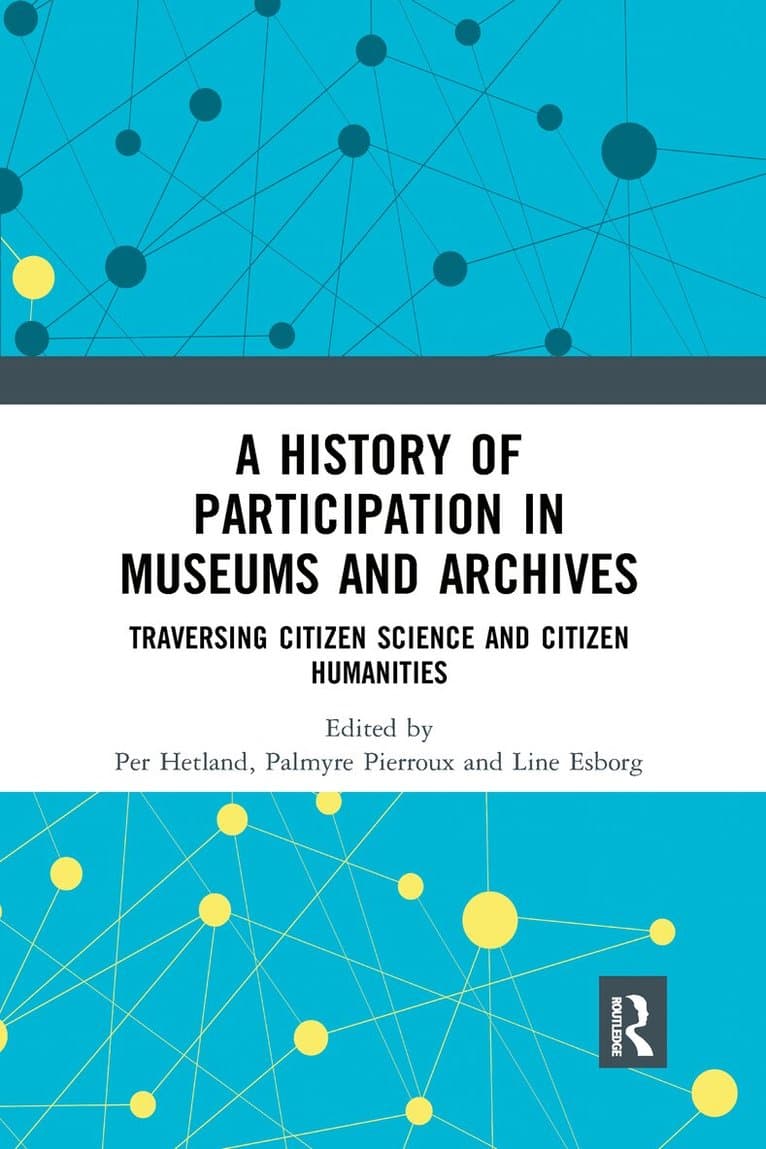 History of Participation in Museums and Archives