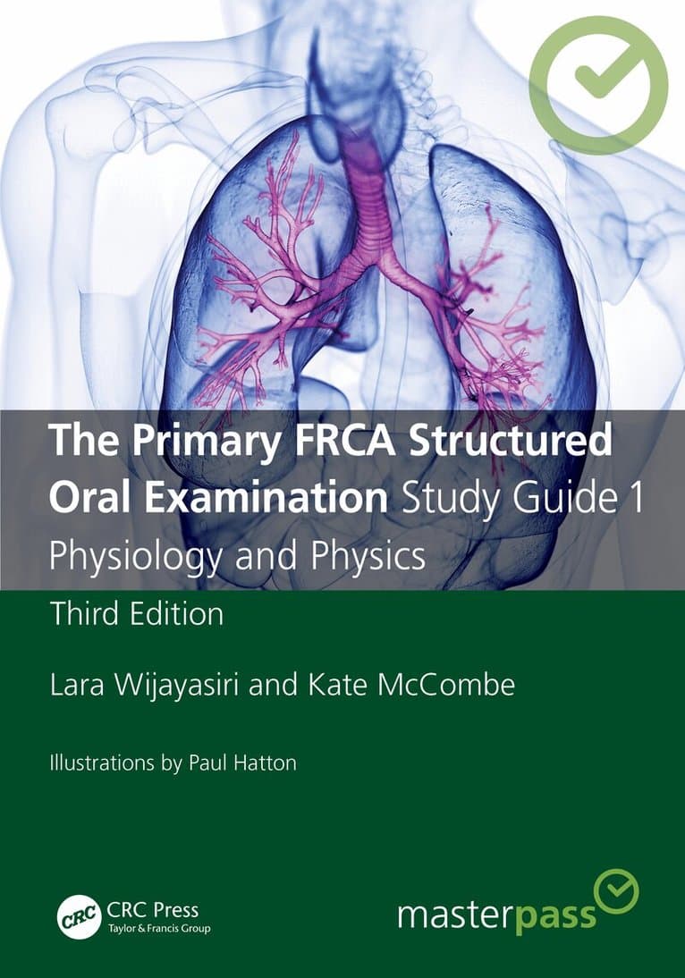 Primary FRCA Structured Oral Examination Study Guide 1