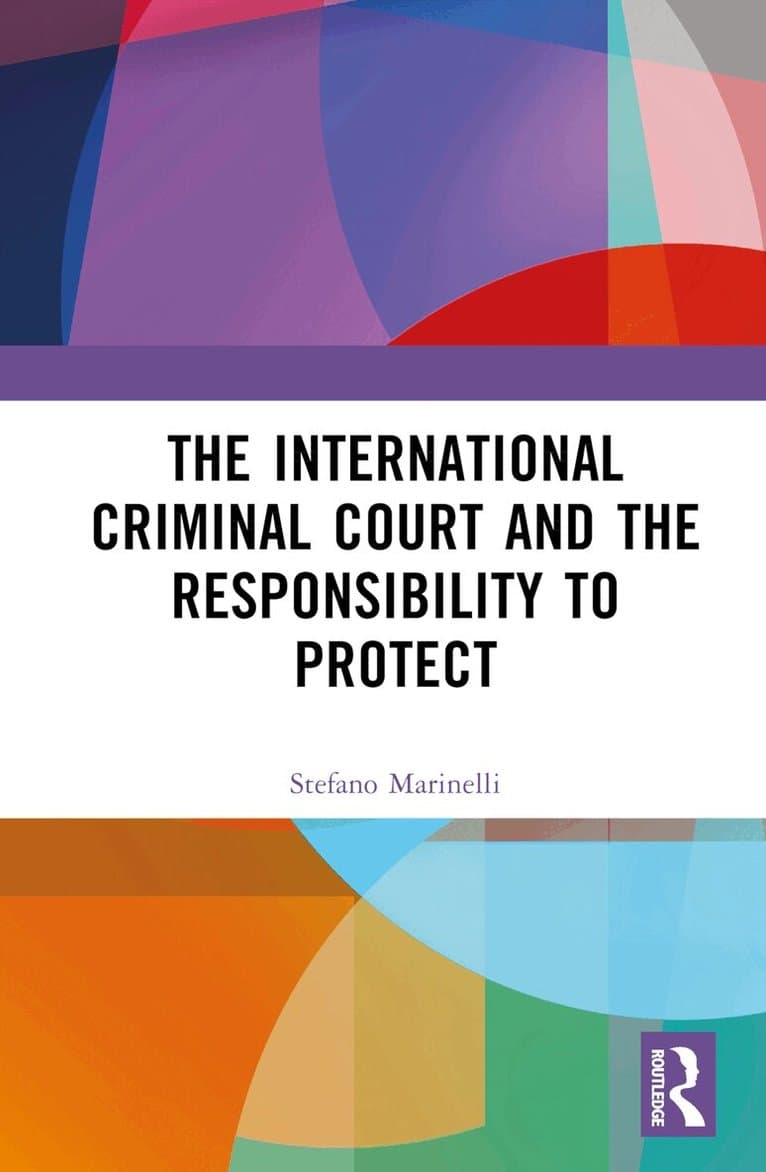 International Criminal Court and the Responsibility to Protect