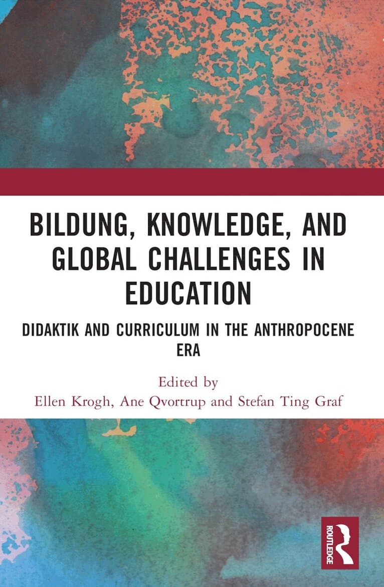 Bildung, Knowledge, and Global Challenges in Education