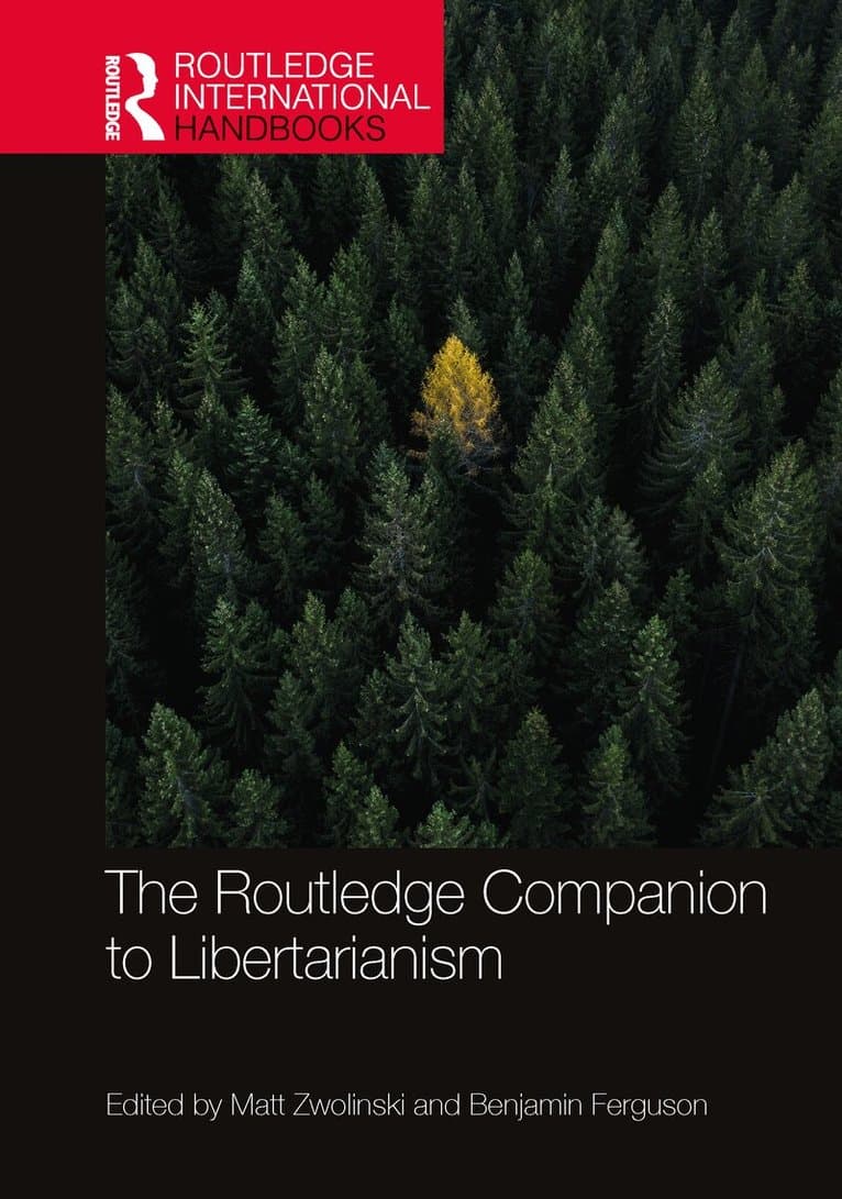 Routledge Companion to Libertarianism
