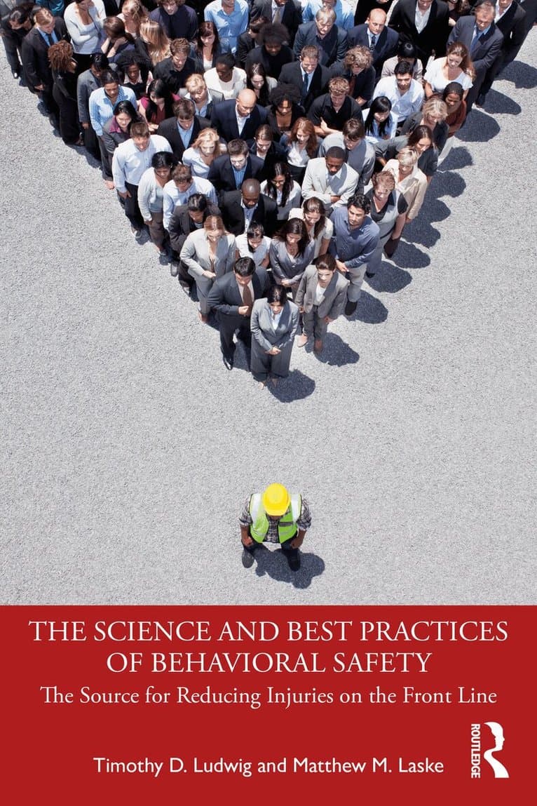Science and Best Practices of Behavioral Safety