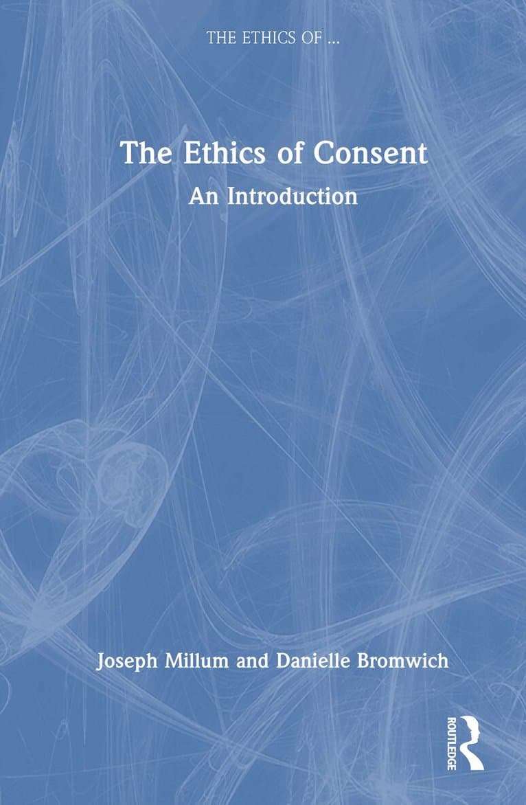 Ethics of Consent