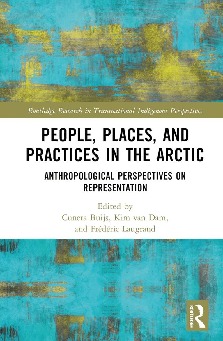 People, Places, and Practices in the Arctic