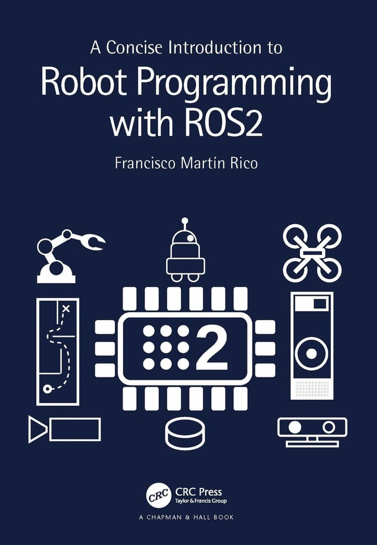 Concise Introduction to Robot Programming with ROS2