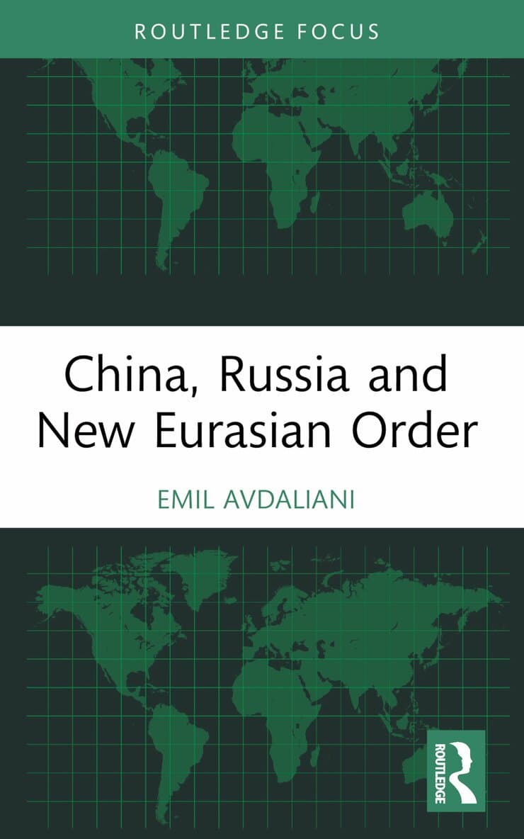 China, Russia and New Eurasian Order
