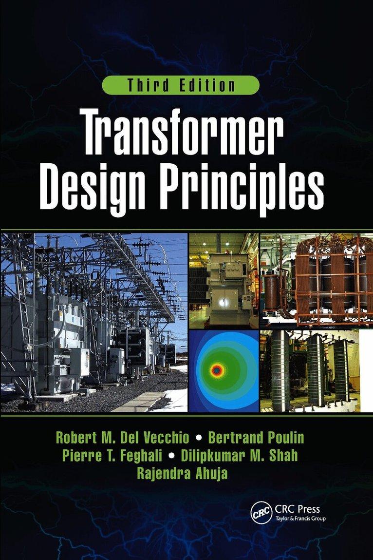 Transformer Design Principles, Third Edition