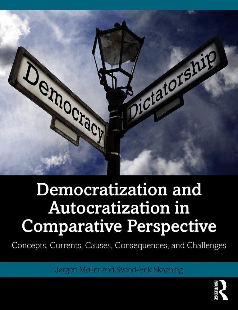 Democratization and Autocratization in Comparative Perspective