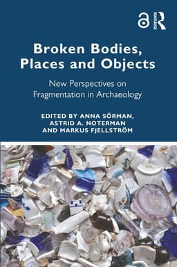 Broken Bodies, Places and Objects