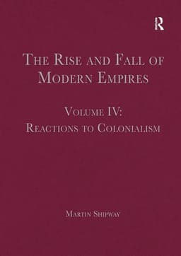 Rise and Fall of Modern Empires, Volume IV