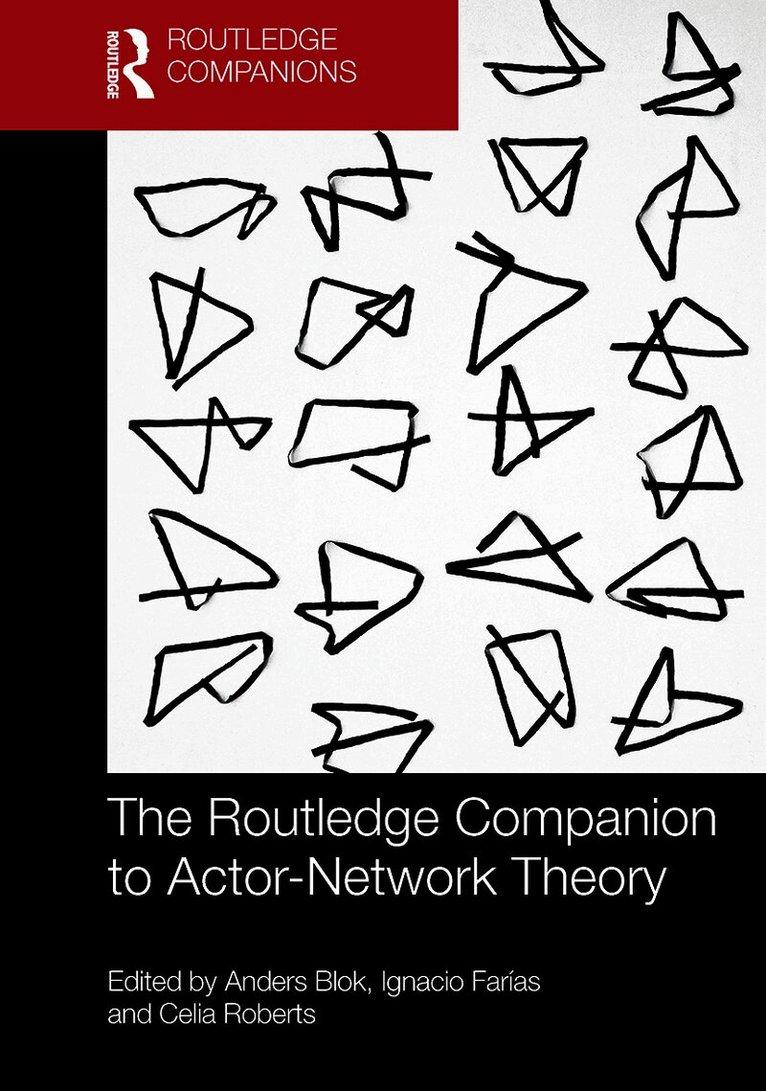 Routledge Companion to Actor-Network Theory
