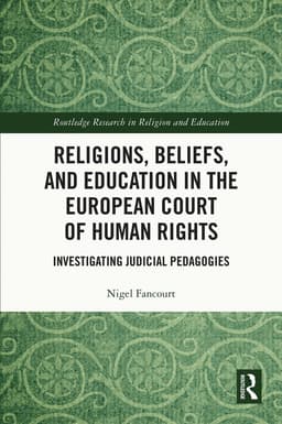 Religions, Beliefs and Education in the European Court of Human Rights