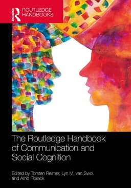 Routledge Handbook of Communication and Social Cognition
