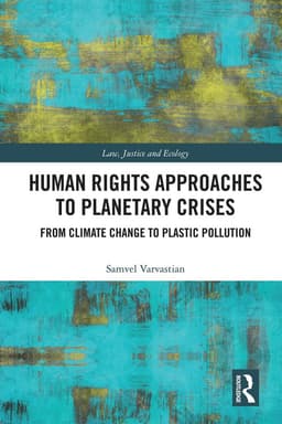 Human Rights Approaches to Planetary Crises