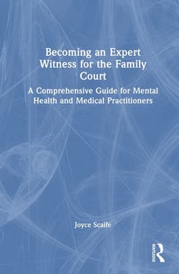 Becoming an Expert Witness for the Family Court