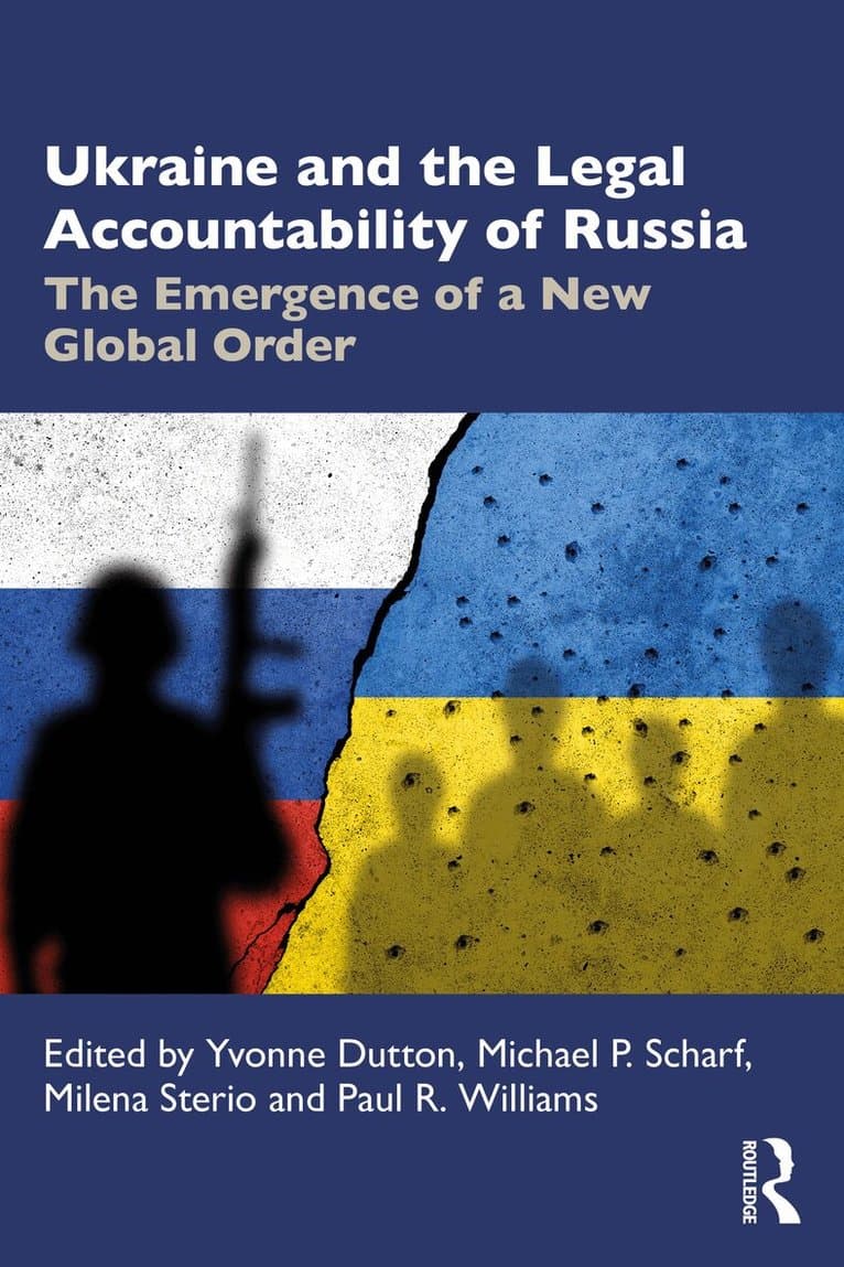 Ukraine and the Legal Accountability of Russia