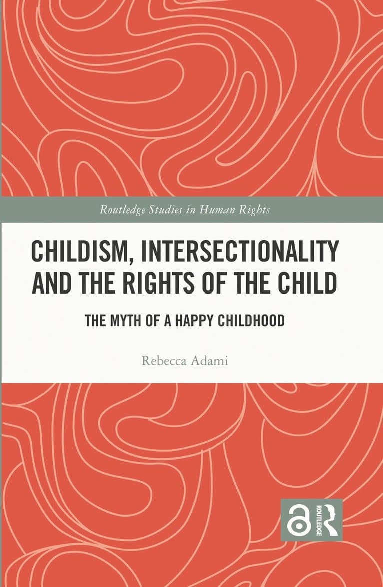 Childism, Intersectionality and the Rights of the Child