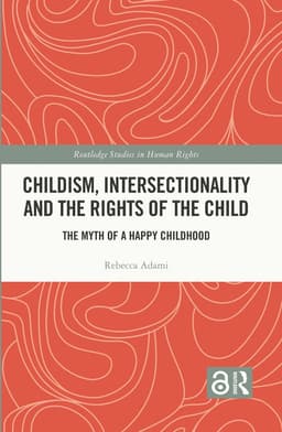 Childism, Intersectionality and the Rights of the Child