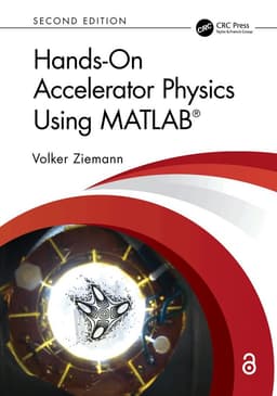 Hands-On Accelerator Physics Using MATLAB®