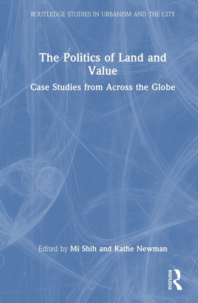 Politics of Land and Value