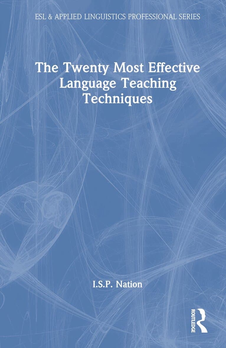 Twenty Most Effective Language Teaching Techniques