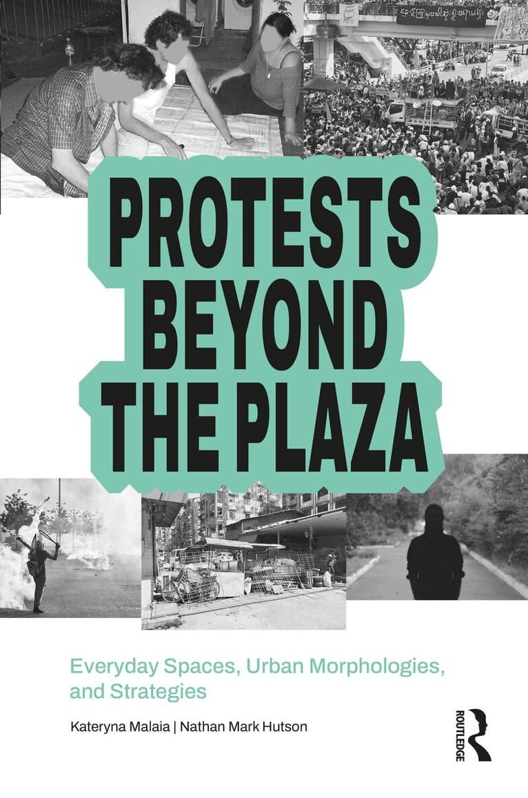 Protests Beyond the Plaza