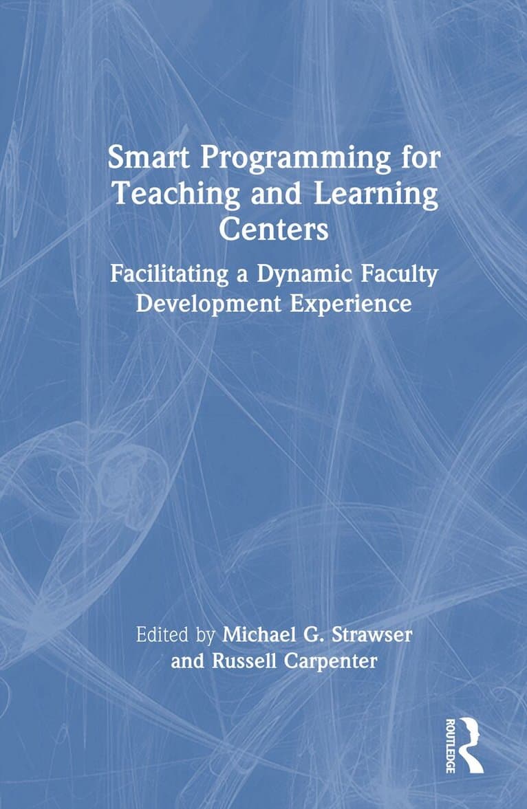 Smart Programming for Teaching and Learning Centers