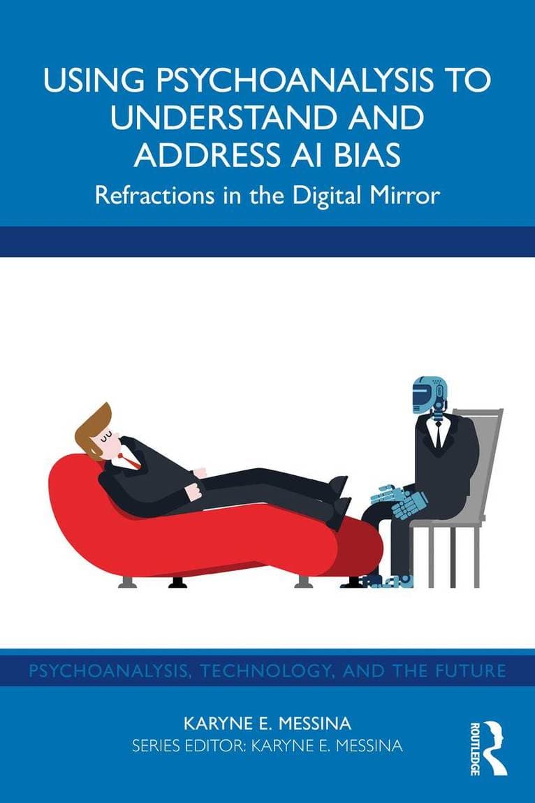 Using Psychoanalysis to Understand and Address AI Bias