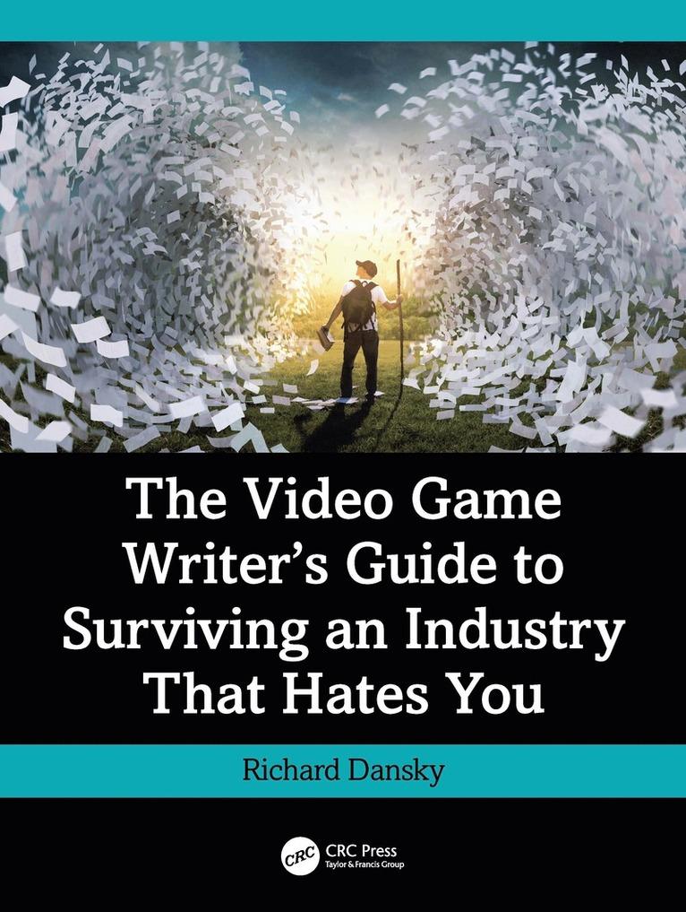 Video Game Writer's Guide to Surviving an Industry That Hates You