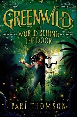 Greenwild: The World Behind The Door