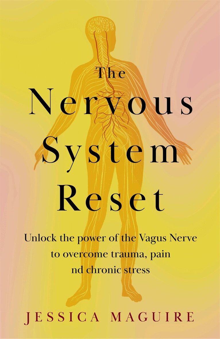 The Nervous System Reset