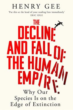 Decline and Fall of the Human Empire