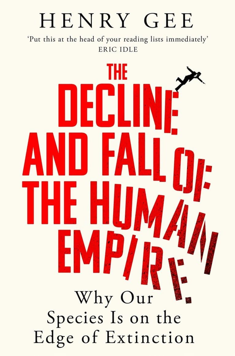 Omslag till boken Decline and Fall of the Human Empire av Henry Gee